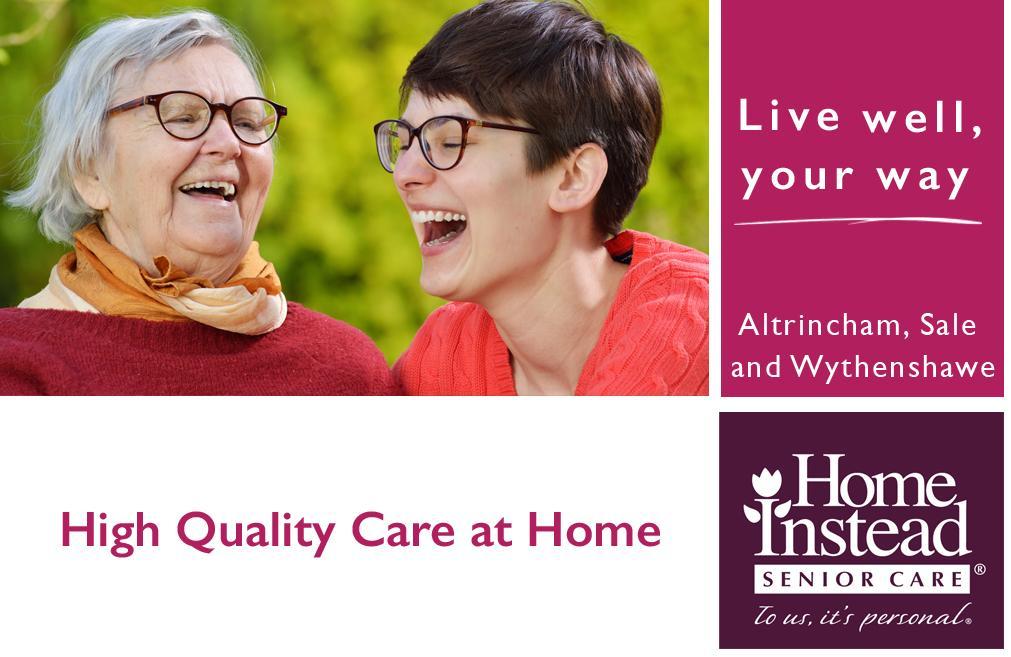 High Quality care at home, Live well your way.